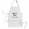 Born to Shop, Forced to Cook! Adult Apron