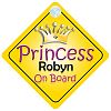 Princess Robyn On Board Girl Car Sign Child/Baby Gift/Present 002