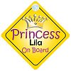 Princess Lila On Board Girl Car Sign Child/Baby Gift/Present 002