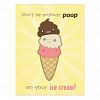 Motivational Poop on Ice Cream Postcard