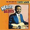 Heroes of the Blues: The Very Best of Furry Lewis