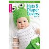 Leisure Arts Hats & Diaper Covers, Book Two