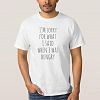 I'm Sorry For What I Said When I Was Hungry Shirt