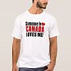 SOMEONE IN CANADA LOVES ME ! T-shirt
