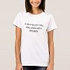 If dancing were easy, they would call it HOCKEY T-shirt