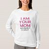 Mom Argument Is Invalid Funny T-Shirt