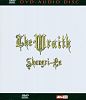 Wraith: Shangri-La (DVD Audio)