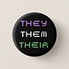 they pronouns 1 Inch Round Button