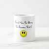 Thank You For Being The Reason That I Smile Coffee Mug