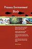 Process Environment Block All-Inclusive Self-Assessment - More than 690 Success Criteria, Instant Visual Insights, Comprehensive Spreadsheet Dashboard, Auto-Prioritized for Quick Results